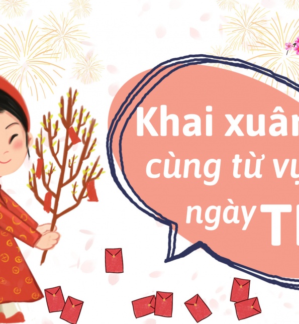 TỪ VỰNG TIẾNG ANH MÙA TẾT DÀNH CHO MẸ VÀ BÉ 