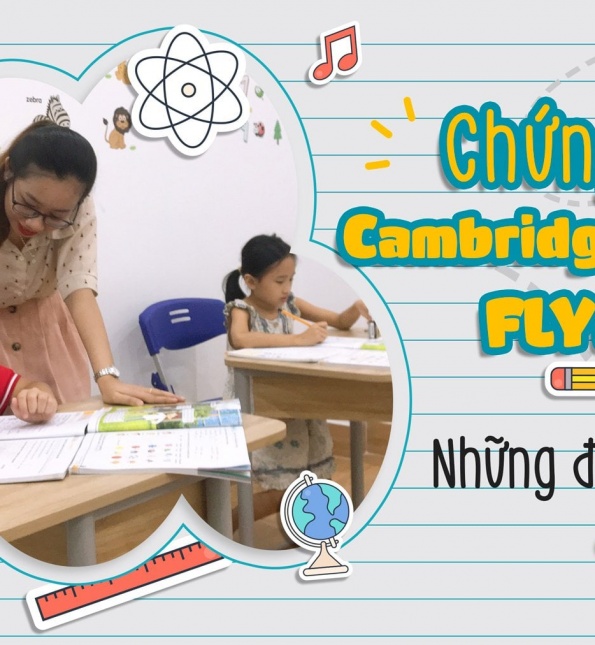 TẤT TẦN TẬT VỀ KỲ THI TIẾNG ANH CHỨNG CHỈ QUỐC TẾ CAMBRIDGE