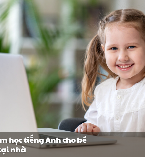 3 PHẦN MỀM HỌC TIẾNG ANH CHO BÉ TẠI NHÀ HAY NHẤT 