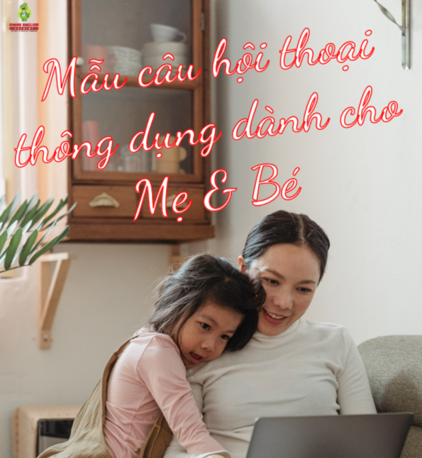 BA MẸ ĐỒNG HÀNH CÙNG CON GIỎI TIẾNG ANH
